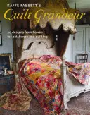 Kaffe Fassett's Quilt Grandeur: 20 vzorů od Rowan pro patchwork a quiltování - Kaffe Fassett's Quilt Grandeur: 20 Designs from Rowan for Patchwork and Quilting