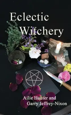 Eklektické čarodějnictví - Eclectic Witchery