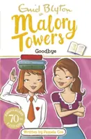 Malory Towers: Sbohem - kniha 12 - Malory Towers: Goodbye - Book 12