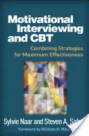 Motivační rozhovor a CBT: Kombinace strategií pro dosažení maximální účinnosti - Motivational Interviewing and CBT: Combining Strategies for Maximum Effectiveness