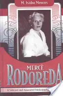 Merce Rodoreda: (1963-2001). - Merce Rodoreda: A Selected and Annotated Bibliography (1963-2001)