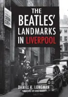 Liverpoolské památky Beatles - The Beatles' Landmarks in Liverpool