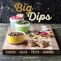 Velká ponorka: Sýr, salsa, pesto, humus - Big Dips: Cheese, Salsa, Pesto, Hummus