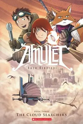 Hledači mraků (Amulet #3), 3 - The Cloud Searchers (Amulet #3), 3