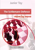 Schliemannova obrana: Tah po tahu, The - Schliemann Defence: Move by Move, The