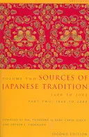 Prameny japonské tradice, zkráceně: 1600 až 2000; 2. díl: 1868 až 2000 - Sources of Japanese Tradition, Abridged: 1600 to 2000; Part 2: 1868 to 2000