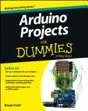 Arduino projekty pro blbce - Arduino Projects for Dummies