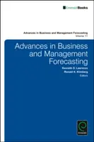 Pokroky v prognózování v podnikání a řízení - Advances in Business and Management Forecasting