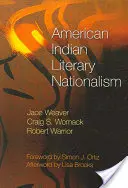 Americký indiánský literární nacionalismus - American Indian Literary Nationalism