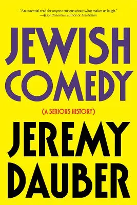 Židovská komedie: Vážné dějiny - Jewish Comedy: A Serious History
