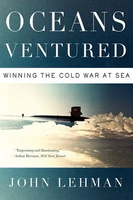 Oceány Ventured: Vítězství ve studené válce na moři - Oceans Ventured: Winning the Cold War at Sea