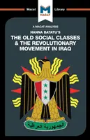 Analýza knihy Hanny Batatu Staré společenské třídy a revoluční hnutí v Iráku - An Analysis of Hanna Batatu's the Old Social Classes and the Revolutionary Movements of Iraq