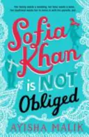 Sofia Khan není povinna - srdceryvná romantická komedie - Sofia Khan is Not Obliged - A heartwarming romantic comedy