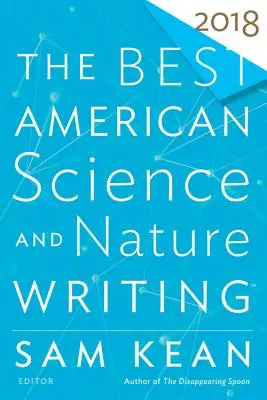 Nejlepší americká vědecká a přírodovědná literatura 2018 - The Best American Science and Nature Writing 2018