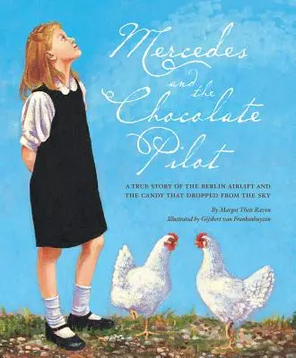 Cesty: (Pathways (Margot Theis Raven)): Mercedes 3. třídy a obchod s čokoládou (Pathways (Margot Theis Raven)) - Pathways: Grade 3 Mercedes and the Chocolate Pilot Trade Book (Pathways (Margot Theis Raven))