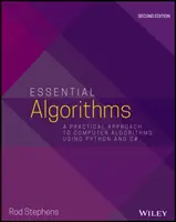 Základní algoritmy: Praktický přístup k počítačovým algoritmům s využitím jazyků Python a C# - Essential Algorithms: A Practical Approach to Computer Algorithms Using Python and C#