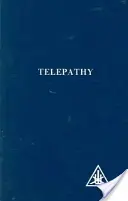 Telepatie a éterický dopravní prostředek - Telepathy and Etheric Vehicle