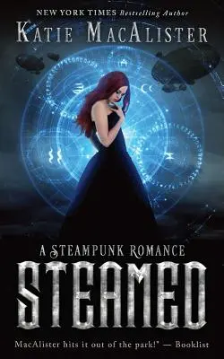V páře: Steampunková romance - Steamed: A Steampunk Romance