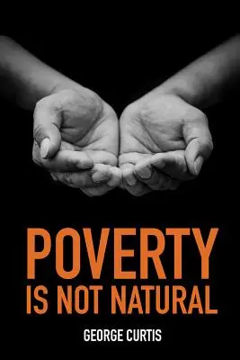 Chudoba není přirozená - Poverty Is Not Natural