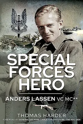 Hrdina speciálních jednotek: Anders Lassen VC MC* - Special Forces Hero: Anders Lassen VC MC*