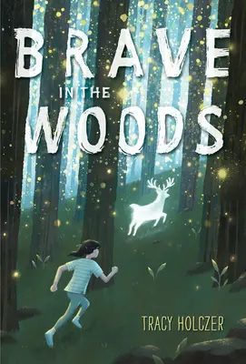 Odvaha v lese - Brave in the Woods