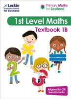 Primary Maths for Scotland Učebnice 1B - Pro Curriculum for Excellence Primary Maths - Primary Maths for Scotland Textbook 1B - For Curriculum for Excellence Primary Maths