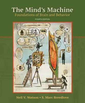 Stroj mysli: Základy mozku a chování - The Mind's Machine: Foundations of Brain and Behavior