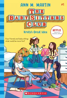Kristyin skvělý nápad (Klub chův, 1), 1 - Kristy's Great Idea (the Baby-Sitters Club, 1), 1