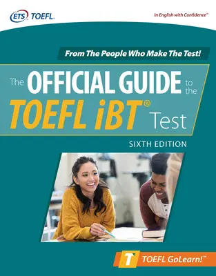 Oficiální průvodce testem TOEFL IBT, šesté vydání - Official Guide to the TOEFL IBT Test, Sixth Edition