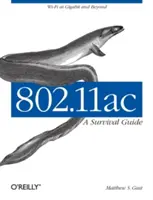 802.11ac: A Survival Guide: A Survival Guide: Wi-Fi na gigabitové rychlosti a dále - 802.11ac: A Survival Guide: Wi-Fi at Gigabit and Beyond