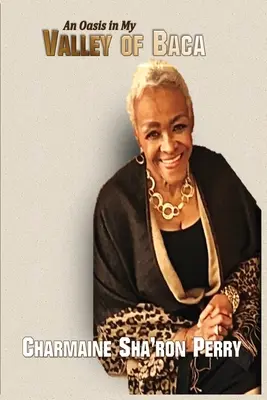 Oáza v mém údolí Baca - An Oasis in My Valley of Baca