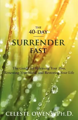 40denní půst odevzdání - The 40-Day Surrender Fast