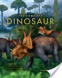 Kompletní dinosaurus - The Complete Dinosaur