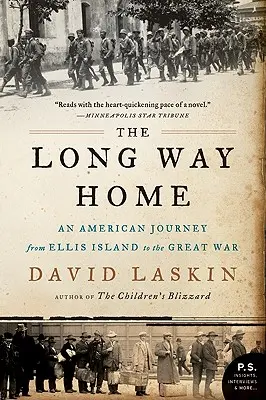 Dlouhá cesta domů: Americká cesta z Ellis Islandu do Velké války - The Long Way Home: An American Journey from Ellis Island to the Great War