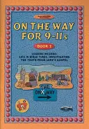 Na cestě 9-11 let - Kniha 2 - On the Way 9-11's - Book 2