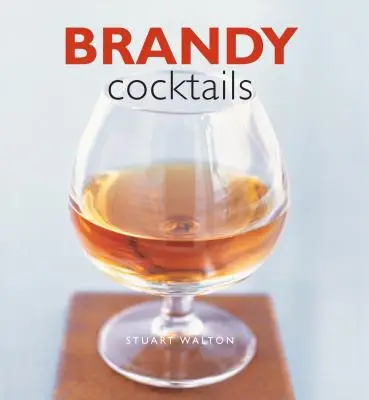 Brandy koktejly - Brandy Cocktails
