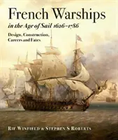 Francouzské válečné lodě ve věku plachetnic 1626-1786 - French Warships in the Age of Sail 1626 - 1786
