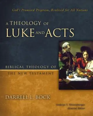 Teologie Lukáše a Skutků: Boží zaslíbený program, uskutečněný pro všechny národy. - A Theology of Luke and Acts: God's Promised Program, Realized for All Nations