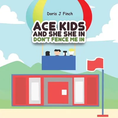 Děti z Ace a She She ve filmu Neohrazuj mě plotem (Don't Fence Me In) - Ace Kids and She She in Don't Fence Me In