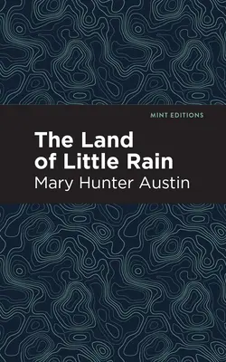 Země malého deště - The Land of Little Rain