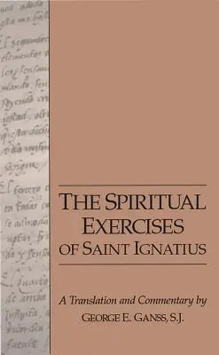 Duchovní cvičení svatého Ignáce - The Spiritual Exercises of Saint Ignatius