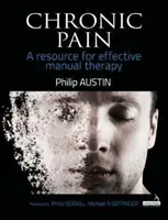 Chronická bolest - zdroj informací o účinné manuální terapii - Chronic Pain - A resource for effective manual therapy