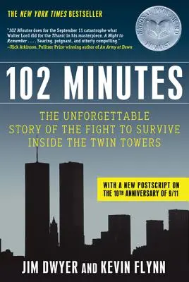 102 minut: Nezapomenutelný příběh boje o přežití uvnitř Dvojčat - 102 Minutes: The Unforgettable Story of the Fight to Survive Inside the Twin Towers