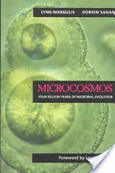 Mikrokosmos: Čtyři miliardy let mikrobiální evoluce - Microcosmos: Four Billion Years of Microbial Evolution