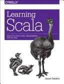 Učíme se Scalu: Praktické funkční programování pro Jvm - Learning Scala: Practical Functional Programming for the Jvm