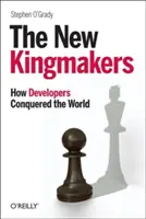 The New Kingmakers: Jak vývojáři dobyli svět - The New Kingmakers: How Developers Conquered the World
