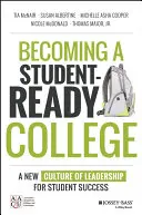 Stát se vysokou školou připravenou na studenty: Nová kultura vedení pro úspěch studentů - Becoming a Student-Ready College: A New Culture of Leadership for Student Success