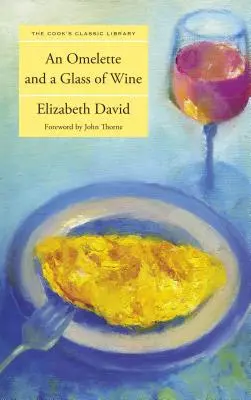 Omeleta a sklenka vína - Omelette and a Glass of Wine