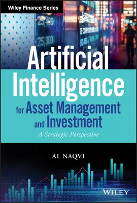 Umělá inteligence pro správu majetku a investice: Strategická perspektiva - Artificial Intelligence for Asset Management and Investment: A Strategic Perspective