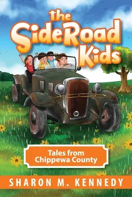 The SideRoad Kids: Tales from Chippewa County (Děti z vedlejší silnice: Příběhy z Chippewa County) - The SideRoad Kids: Tales from Chippewa County